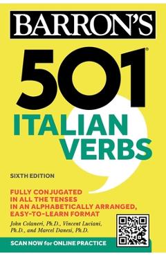 501 Italian Verbs, Sixth Edition - John Colaneri