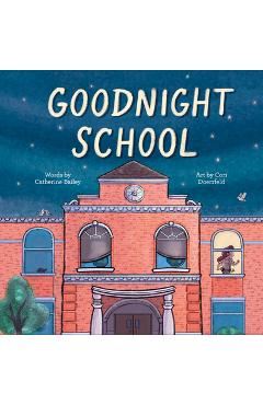 Goodnight School - Catherine Bailey