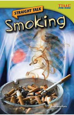 Straight Talk: Smoking - Stephanie Paris
