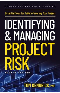 Identifying and Managing Project Risk 4th Edition: Essential Tools for Failure-Proofing Your Project - Tom Kendrick - Imagine 1