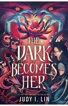 Rick Riordan Presents: The Dark Becomes Her - Judy I. Lin