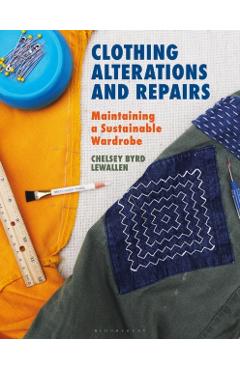 Clothing Alterations and Repairs: Maintaining a Sustainable Wardrobe - Chelsey Byrd Lewallen