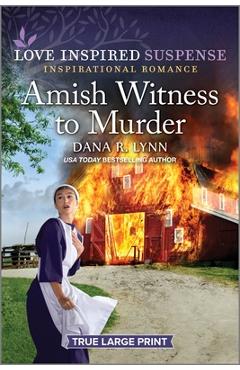 Amish Witness to Murder - Dana R. Lynn