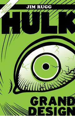 Hulk: Grand Design - Jim Rugg