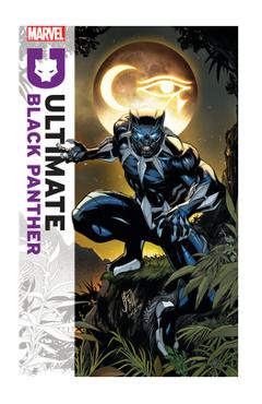 Ultimate Black Panther Vol. 1 - Bryan Hill