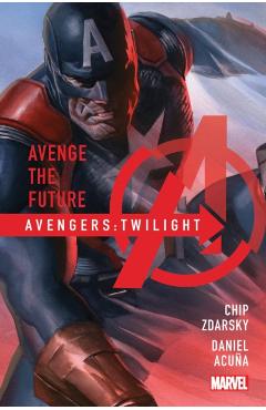 Avengers: Twilight - Chip Zdarsky