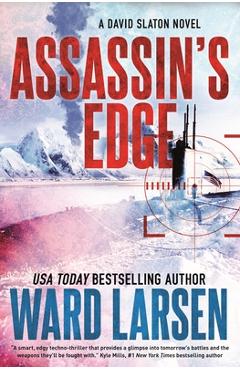 Assassin's Edge: A David Slaton Novel - Ward Larsen