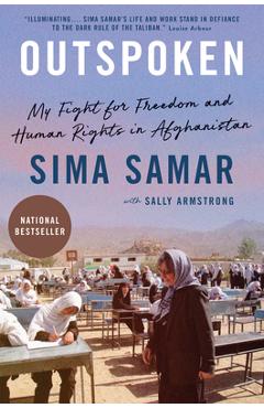 Outspoken: My Fight for Freedom and Human Rights in Afghanistan - Sima Samar