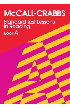 McCall-Crabbs Standard Test Lessons in Reading, Book a - William A. Mccall