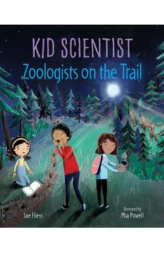 Zoologists on the Trail - Sue Fliess