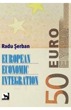 European economic integration - Radu Serban