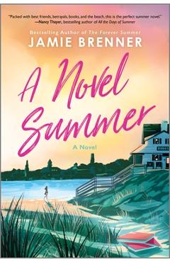 A Novel Summer - Jamie Brenner