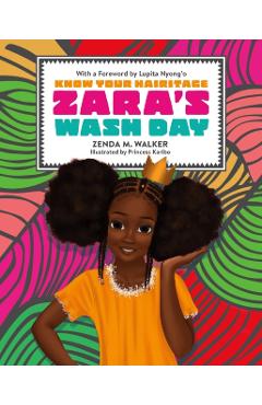 Zara\'s Wash Day - Zenda Walker