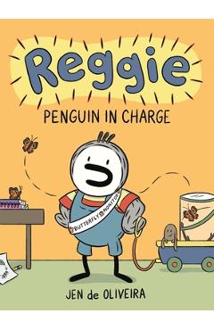 Reggie: Penguin in Charge (a Graphic Novel) - Jen De Oliveira