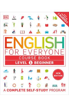 English for Everyone Course Book Level 1 Beginner: A Complete Self-Study Program - Dk