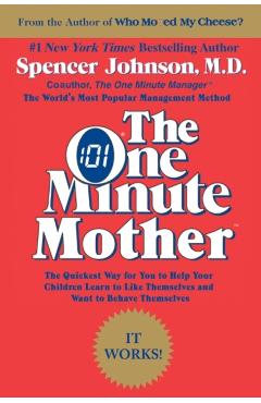 The One Minute Mother - Spencer Johnson