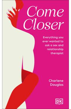 Come Closer - Charlene Douglas