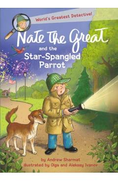Nate the Great and the Star-Spangled Parrot - Andrew Sharmat