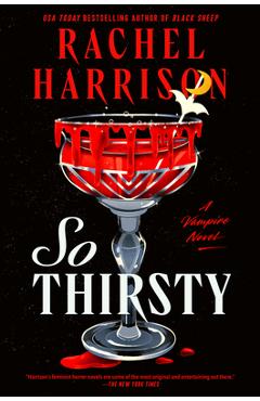 So Thirsty - Rachel Harrison