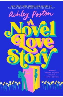 A Novel Love Story - Ashley Poston