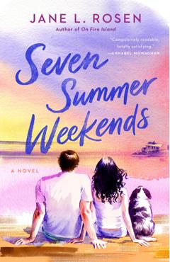 Seven Summer Weekends - Jane L. Rosen