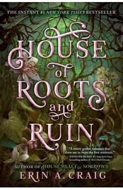 House of Roots and Ruin - Erin A. Craig