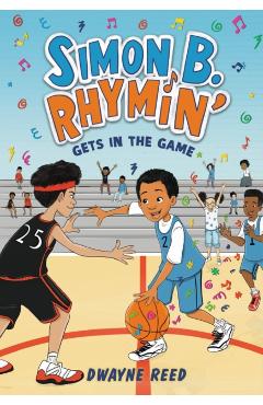 Simon B. Rhymin\' Gets in the Game - Dwayne Reed