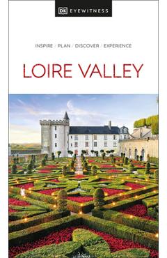 DK Eyewitness Loire Valley - Dk Eyewitness