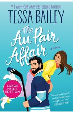 The Au Pair Affair - Tessa Bailey