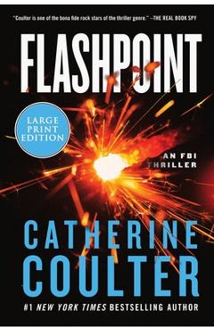 Flashpoint: An FBI Thriller - Catherine Coulter