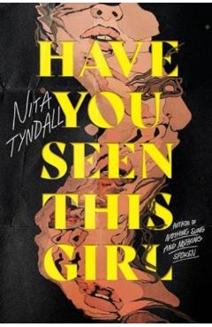 Have You Seen This Girl - Nita Tyndall