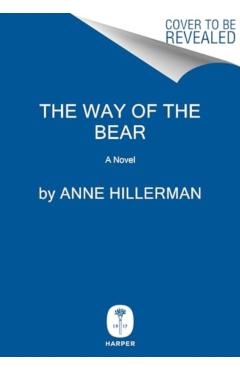 The Way of the Bear - Anne Hillerman