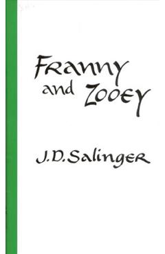 Franny and Zooey - J.D. Salinger