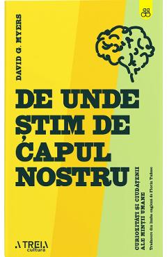 De unde stim de capul nostru? - David G. Myers