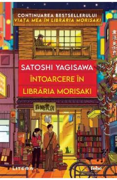 Intoarcere in libraria Morisaki - Satoshi Yagisawa