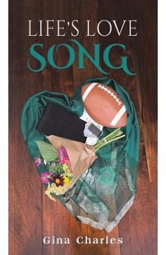Life's love song - gina charles