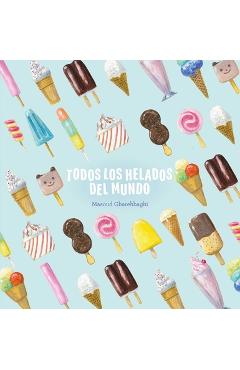 Todos Los Helados del Mundo - Masoud Gharehbaghi