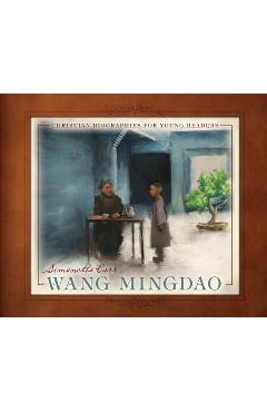 Wang Mingdao - Simonetta Carr
