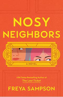 Nosy Neighbors - Freya Sampson