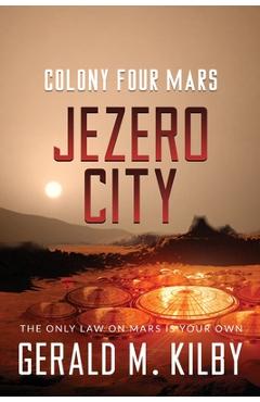 Jezero City: Colony Four Mars
