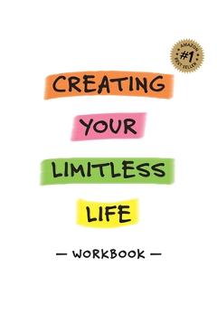 Creating Your Limitless Life Workbook - Esther Zeledon