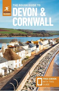 The Rough Guide to Devon & Cornwall: Travel Guide with Free eBook - Rough Guides