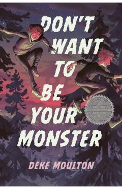 Don't Want to Be Your Monster - Deke Moulton