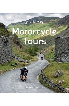 Ultimate Motorcycle Tours - Grant Roff
