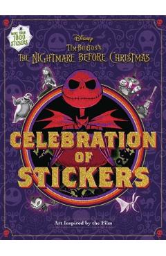 Disney Tim Burton\'s the Nightmare Before Christmas Celebration of Stickers - Editors Of Thunder Bay Press
