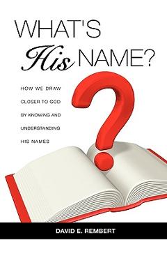 What's his name? - david e. rembert