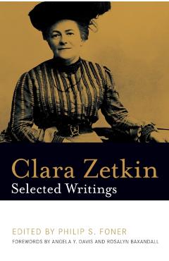 Clara Zetkin: Selected Writings - Clara Zetkin
