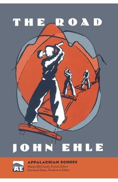 The Road - John Ehle
