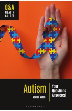 Autism: Your Questions Answered - Romeo Vitelli