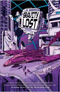 Gravity Lost - L. M. Sagas
